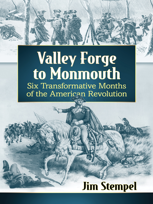 Title details for Valley Forge to Monmouth by Jim Stempel - Available